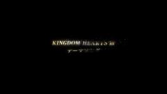 【KINGDOM HEARTS III】 テーマソング発表記念Trailer 032