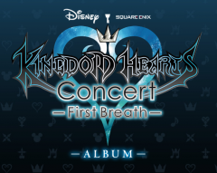 Kingdom Hearts Concert - First Breath - album 2