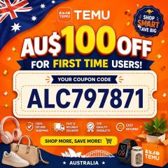 【Australia】Temu Coupon Code ➔ "ALC797871" ⟨Get AU$100 Off⟩ For New Users